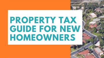 Property Tax eGuides for New Homeowners and Businesses